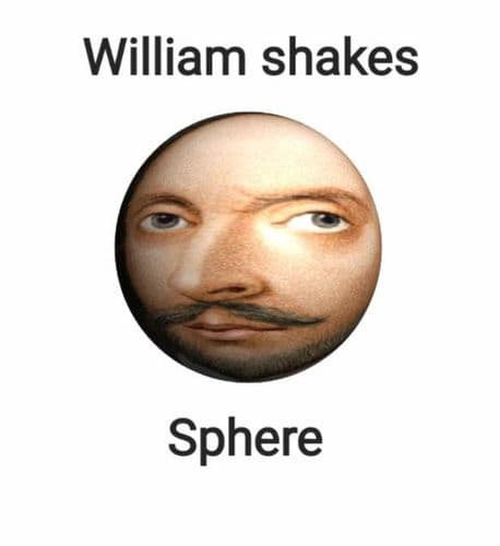 William shakes sphere