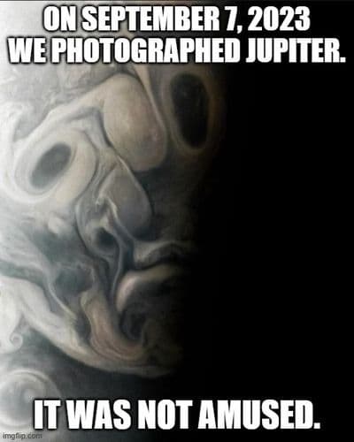 Jupiter Was Not Amused